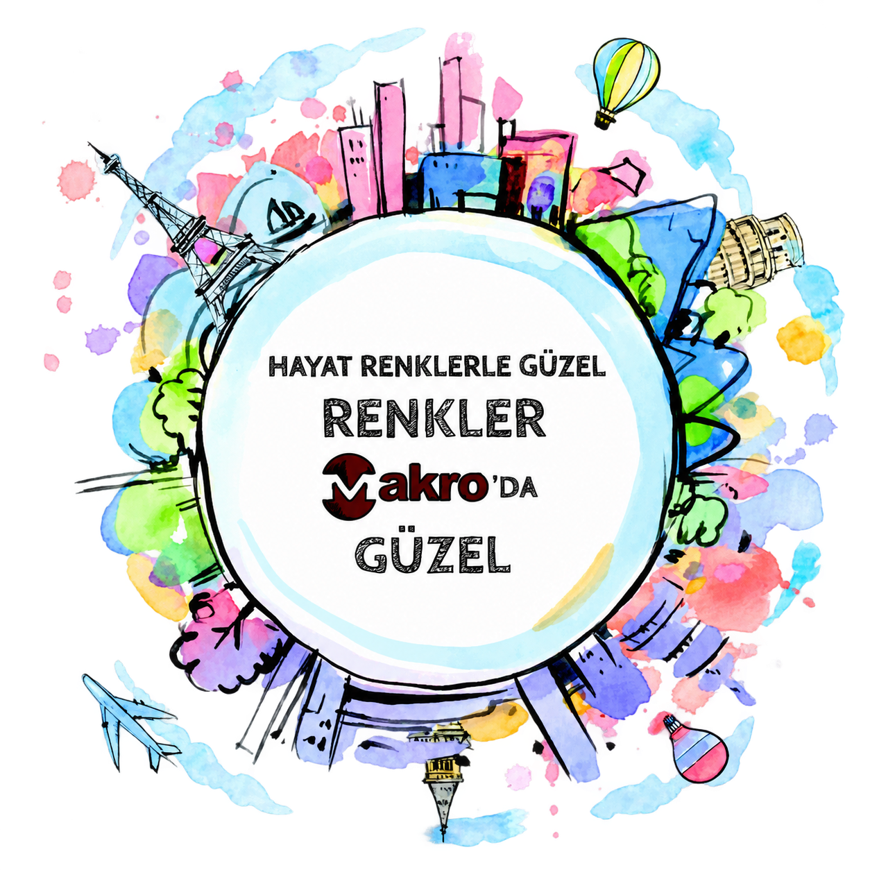 Dünya şehirlerinin renkli suluboya illüstrasyonu: Hayat renklerle güzel, renkler Makro’da güzel.